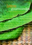 Lettres gourmandes des terres lointaines et d'outre-mer vignette