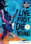 Live Fast, Die Young vignette