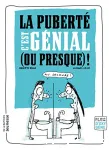 La puberté c'est génial (ou presque) ! vignette