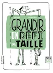 Grandir, un défi de taille vignette