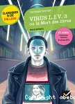 Virus L.I.V. 3 ou la mort des livres vignette