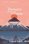 Demain entre tes mains vignette
