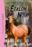 Le prestige de l'étalon noir vignette