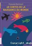 18 contes de la naissance du monde vignette