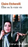 Élise ou la Vraie vie vignette