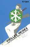 Vieilles neiges vignette