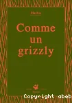 Comme un grizzly vignette