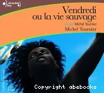 Vendredi ou la vie sauvage vignette