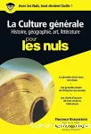 La culture générale : Histoire, géographie, art, littérature pour les Nuls vignette