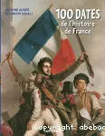 100 dates de l'histoire de France vignette