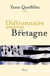 Dictionnaire Amoureux de la Bretagne vignette