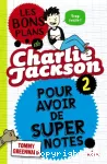 Les bons plans de Charlie Jackson pour avoir de super notes vignette
