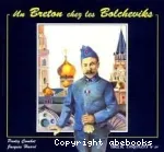 Un breton chez les Bolcheviks vignette